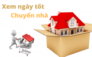 Hướng dẫn xem ngày tốt chuyển nhà chuẩn phong thủy